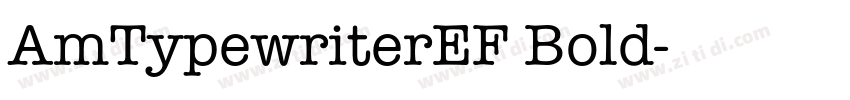 AmTypewriterEF Bold字体转换